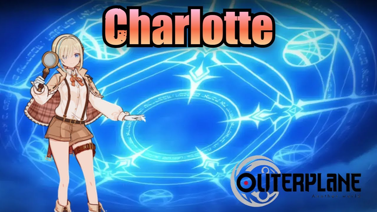 Charlotte (Skills & Voice Lines) - Outerplane