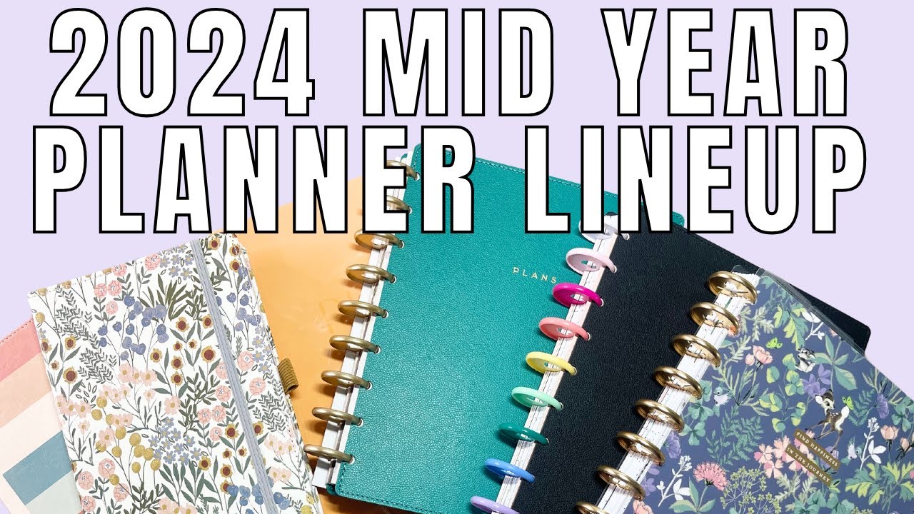2024 Mid Year Planner Liineup | New Happy Planner Lineup | Overview of the Planners I Will Be Using