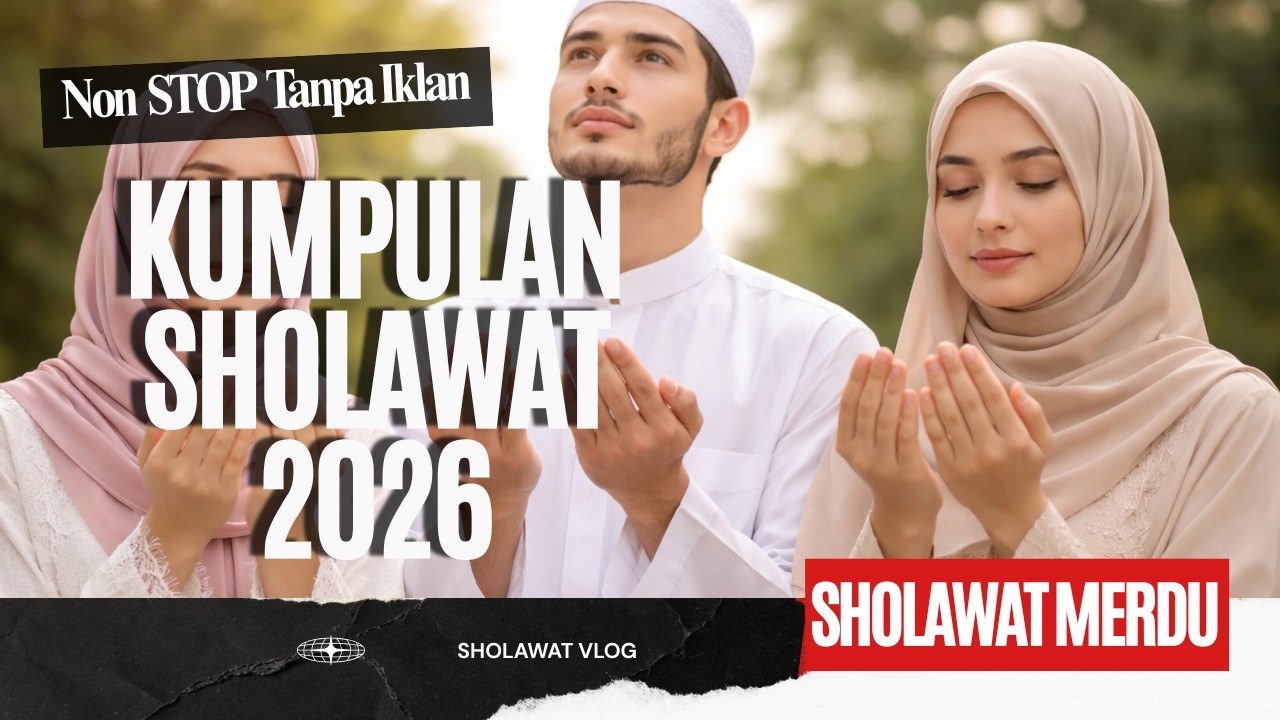 PLAYLIST SHOLAWAT RAMADHAN 2026|ALBUM RELIGISholawat Penarik Rezeki
