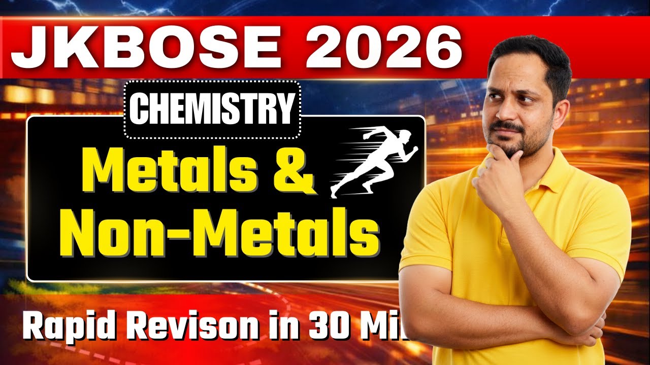 JKBOSE Class 10th Chemistry | Metals & Non-Metals | Rapid revision in 30 minutes #jammu #jkbose