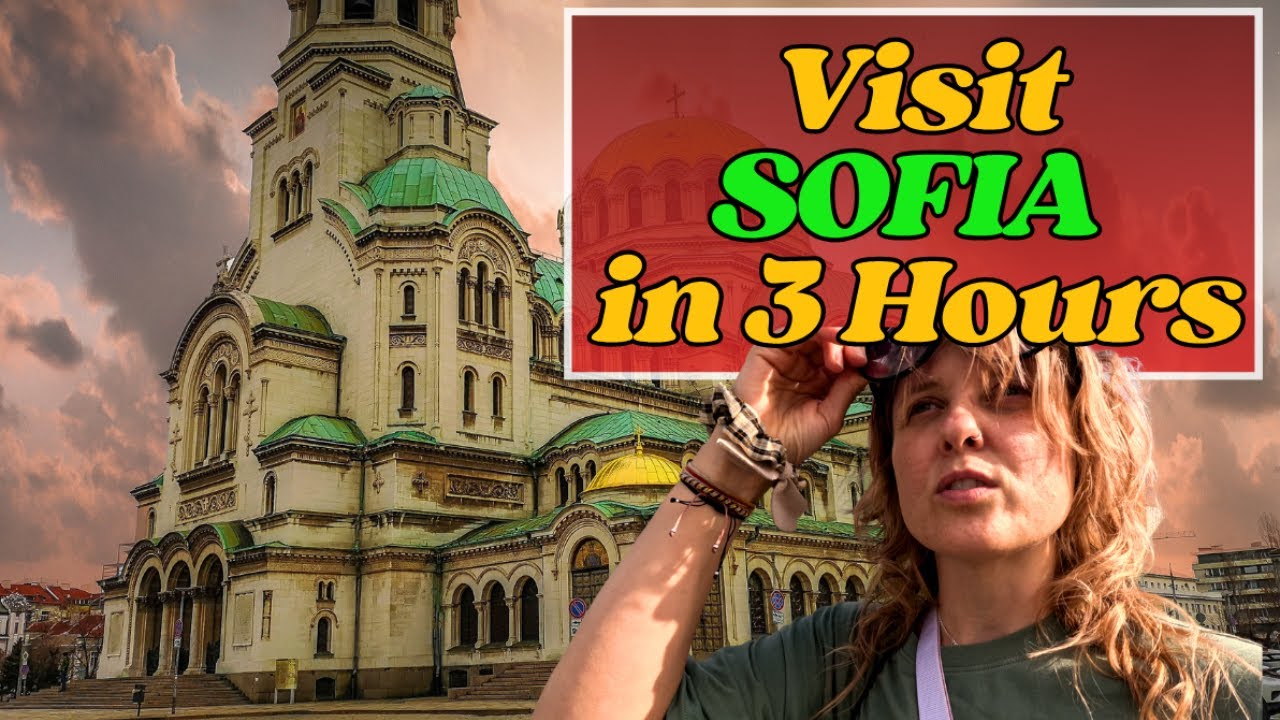 Bulgaria Episode #1 - Visit Sofia in 3 hours