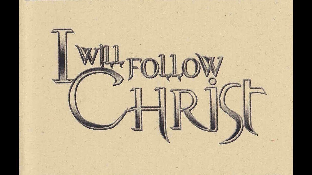 CAG Easter (2005) - I Will Follow Christ