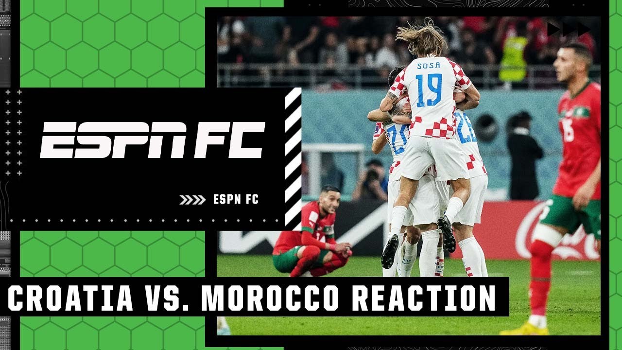 Croatia vs. Morocco REACTION: &lsquo;End of an era for Luka Modric and Croatia!&rsquo; | World Cup | ESPN FC