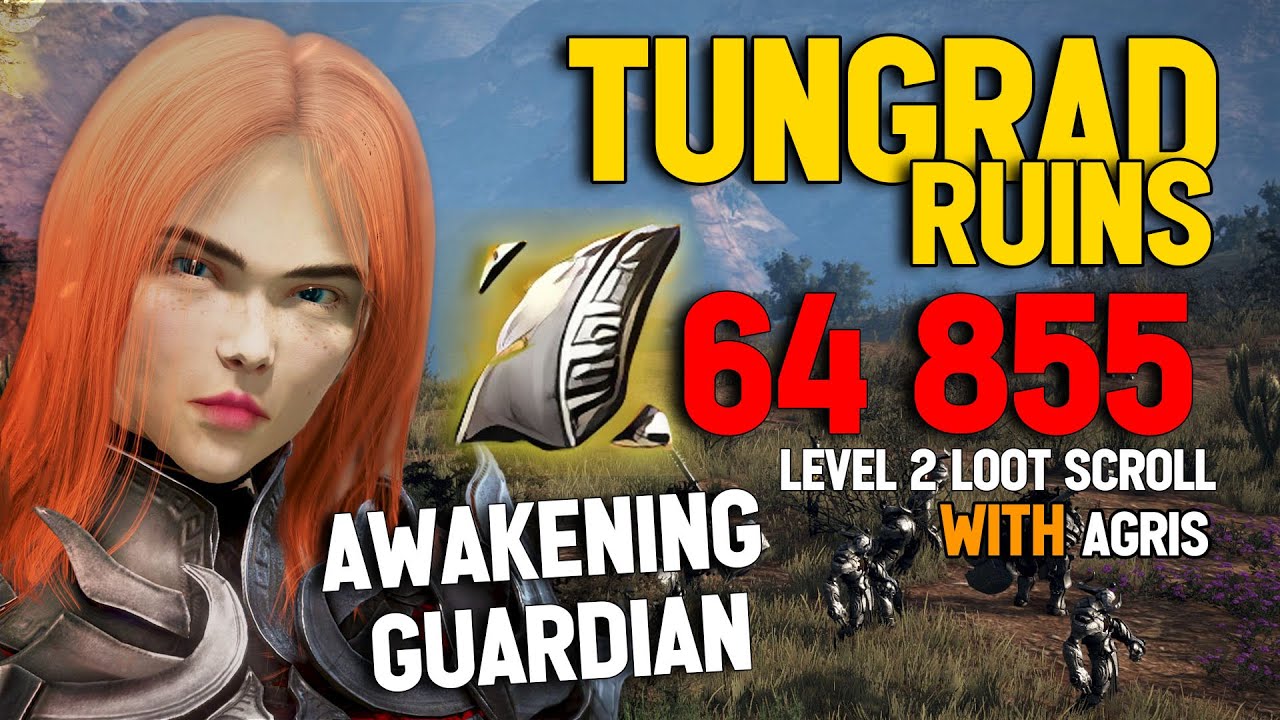 BDO Tungrad Ruins - Awakening Guardian | 64855 /hr (Lv2 Only) WITH AGRIS