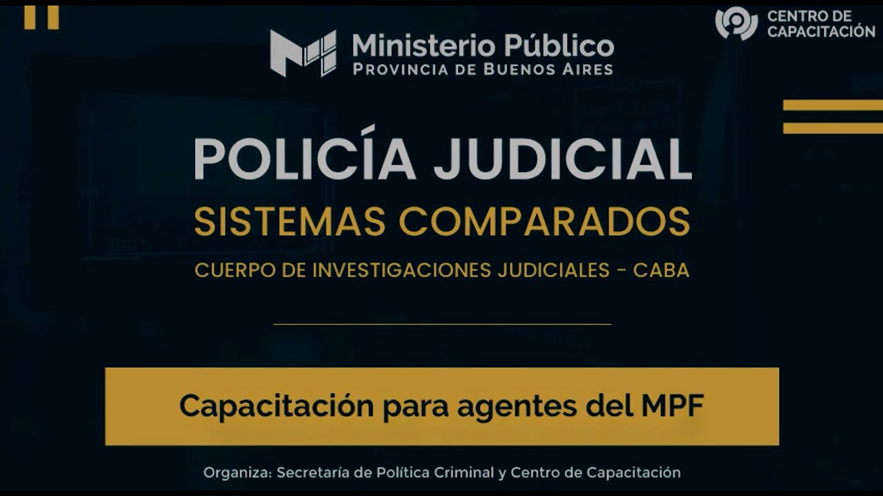 Polic&iacute;a Judicial: sistemas comparados - Experiencia de C&oacute;rdoba