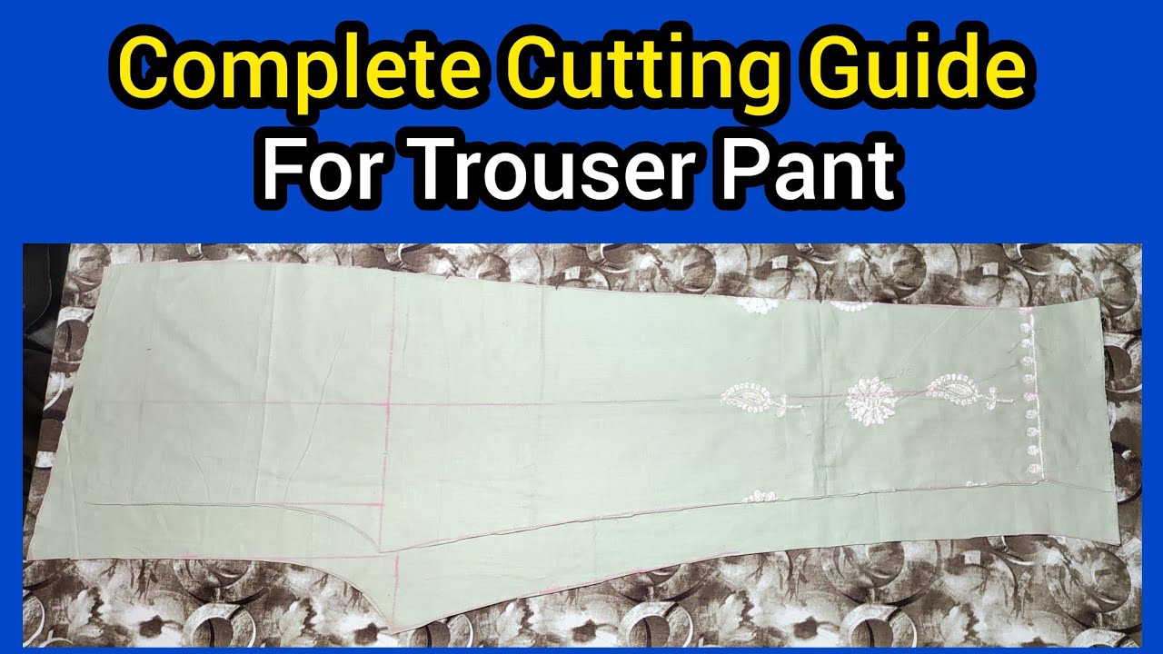 One Side Embroidered fabric Se pant Cutting Karne Ka tarika | Trouser Pant Cutting And Stitching