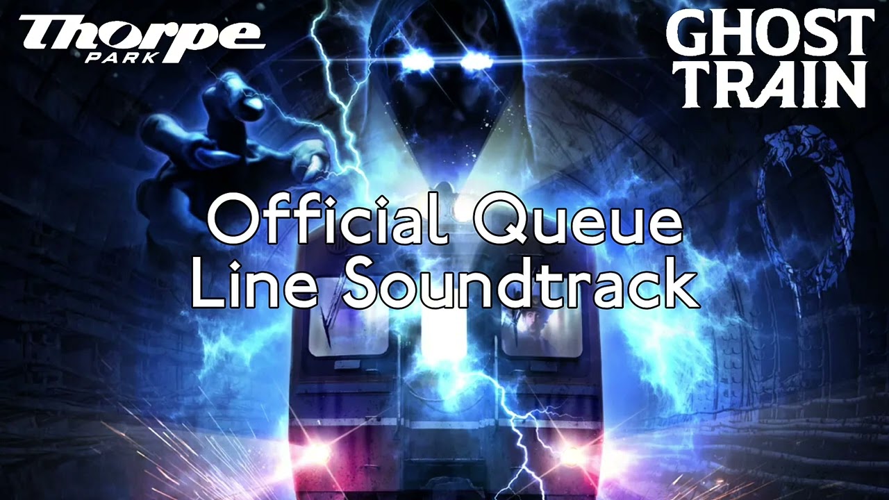 Ghost Train Official Queue Line Soundtrack (High Quality) | Thorpe Park