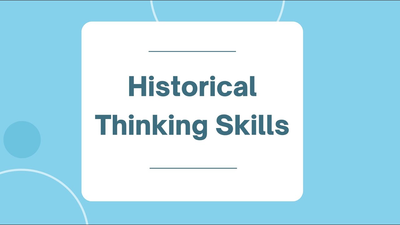 Historical Thinking Skills