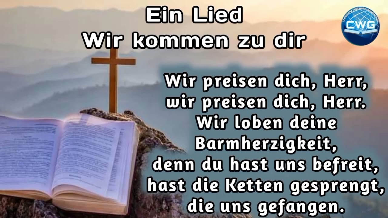 Ein Lied: Wir kommen zu dir - Geschwister Schröder