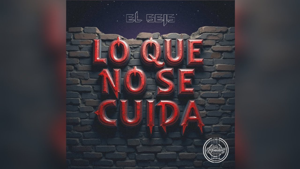 EL SEIS - LO QUE NO SE CUIDA #hiphop