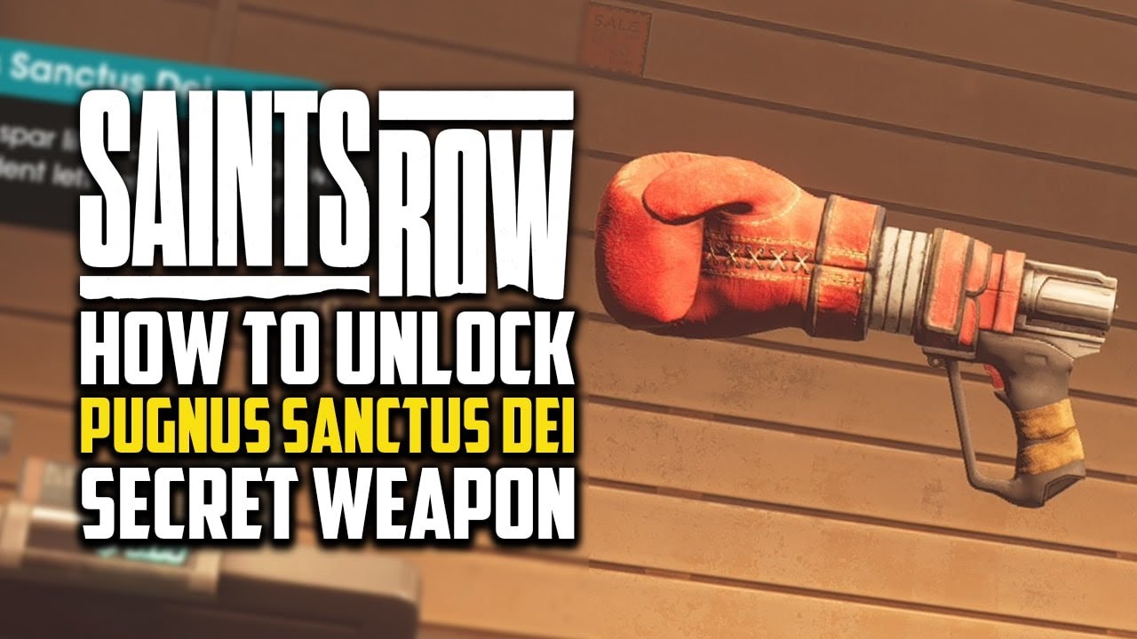 How To Unlock The Pugnus Sanctus Dei Secret Melee Weapon - Saints Row