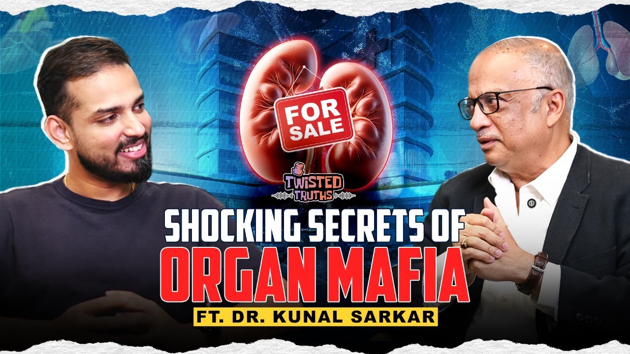 The Reality of Organ Trafficking & Medical Negligence in India EP85