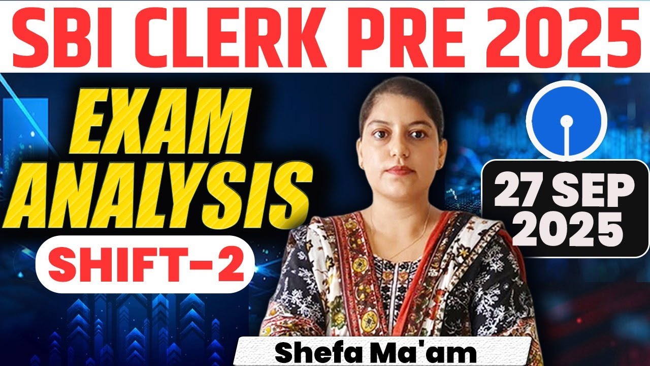 SBI Clerk Analysis 2025-26 | SBI Clerk Shift 2nd Analysis 2025 | SBI Clerk Prelims Exam Review