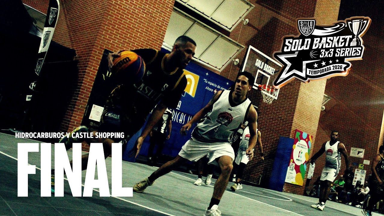 Hidrocarburos v Castle Shopping | FINAL | Opener de Solo Basket 3x3 