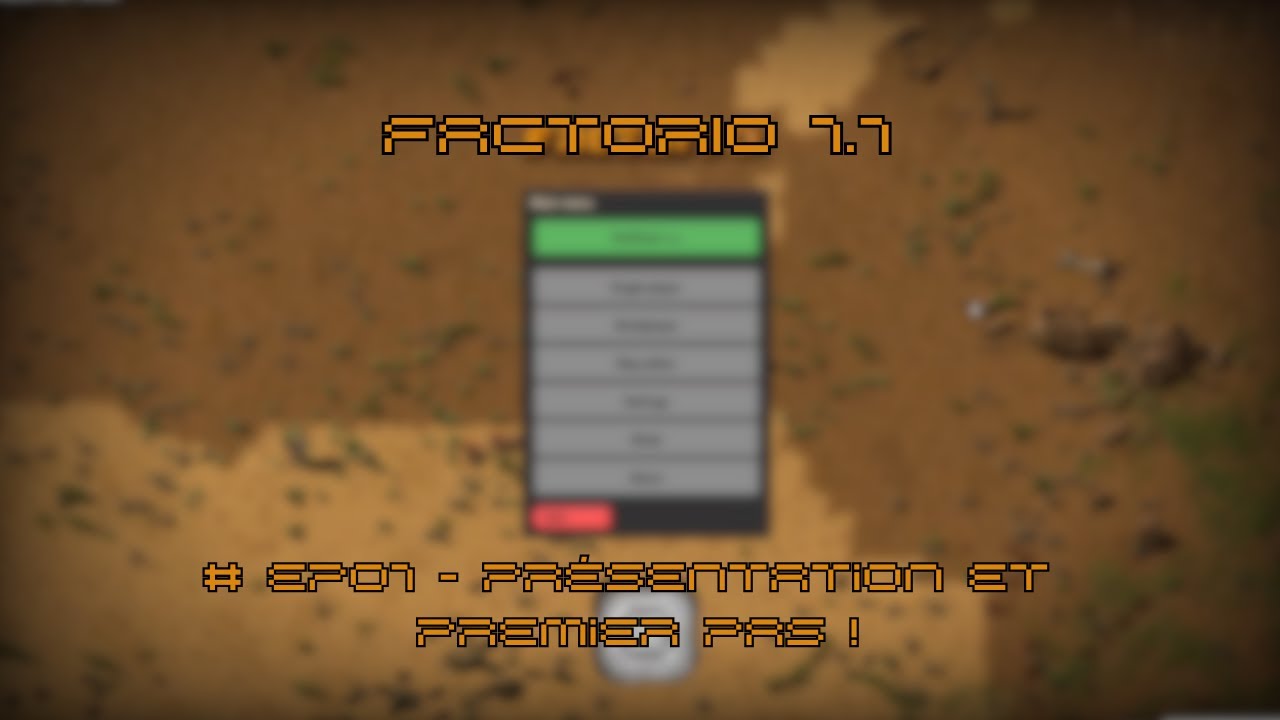 Factorio 1.1 # Ep01 - Présentation et premier pas !
