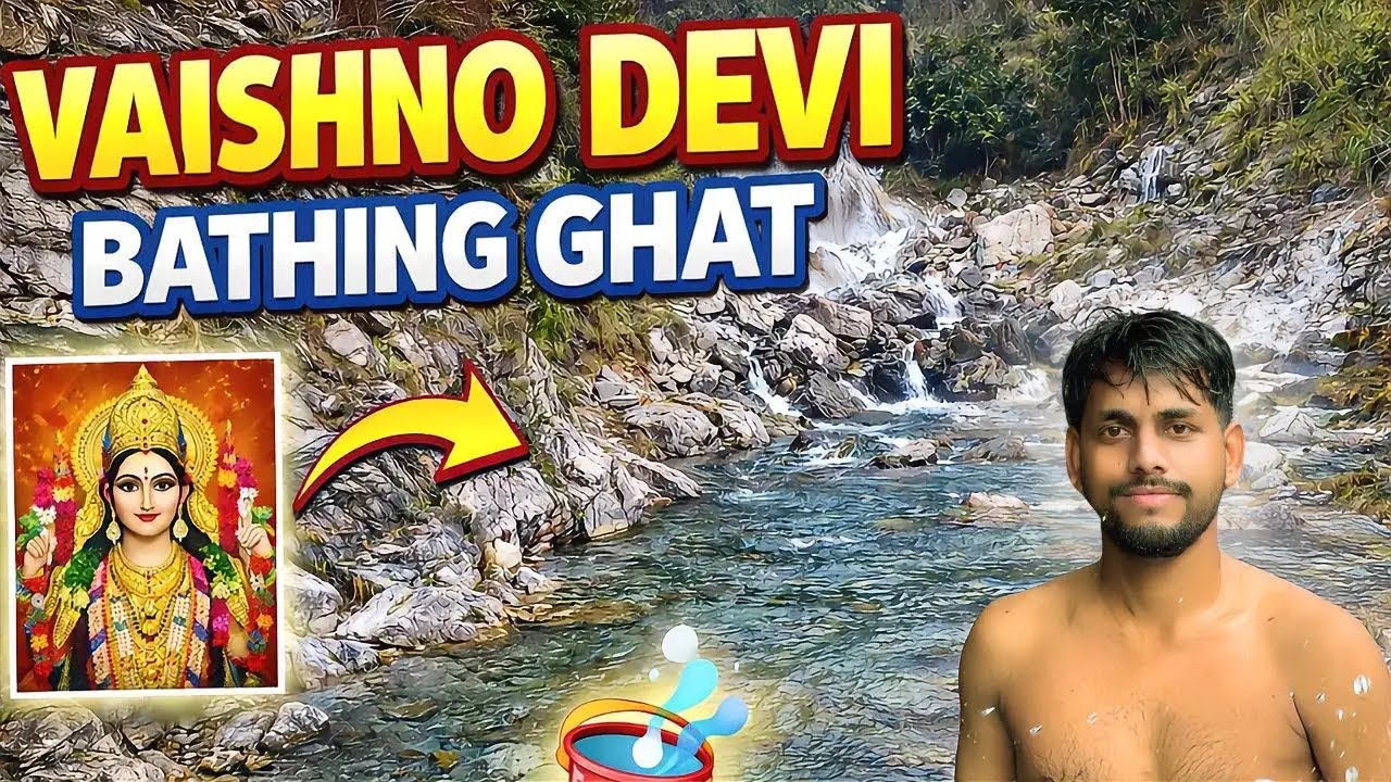Vaishno Devi Bathing Ghat | Vaishno Devi Banganga