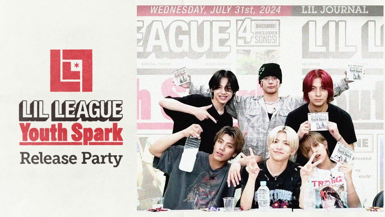 LIL LEAGUE 3rd SINGLE 'Youth Spark' RELEASE PARTY