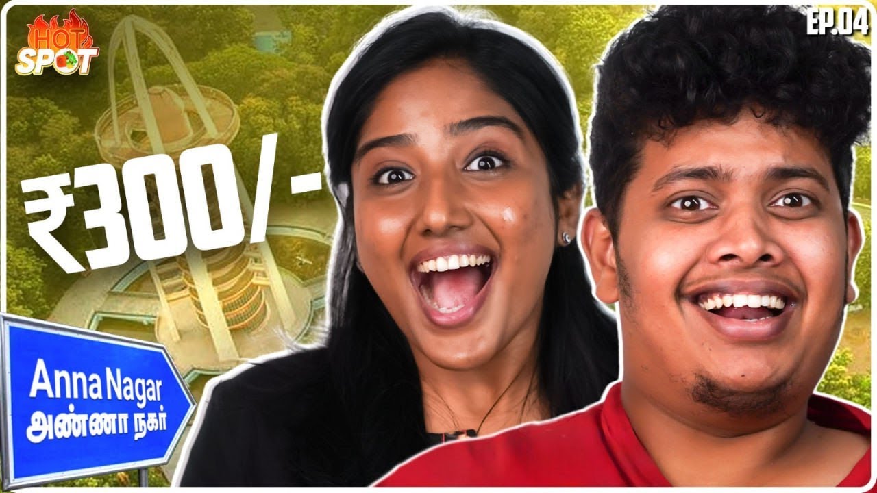 ₹300 Anna Nagar Street Food Challenge ft. Deepika🔥| Hotspot Series Ep 4 - Irfan’s View