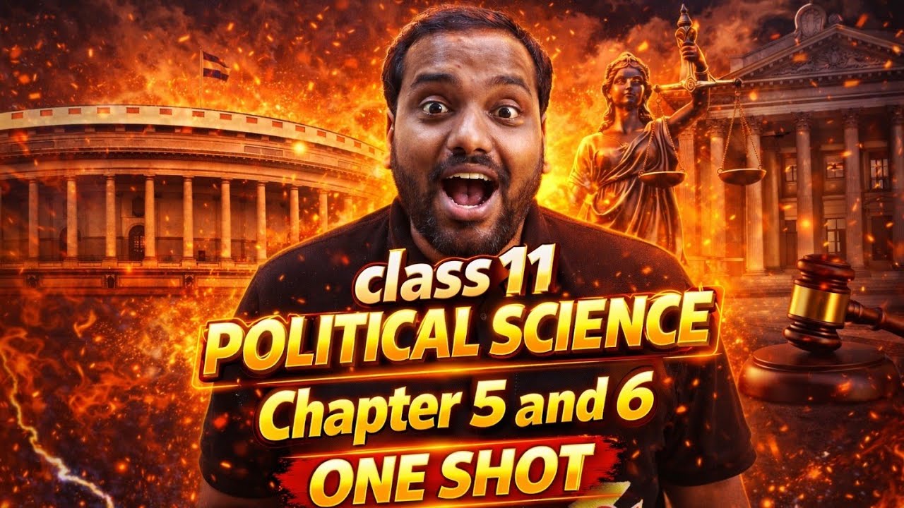 Class 11 Political Science | Chapters 5 & 6 | (Legislature) and  (Judiciary) | One Shot।। By vjy