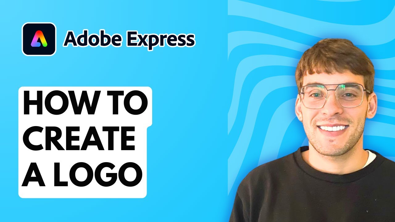 How to Create a Logo in Adobe Express [2026 Full Guide]
