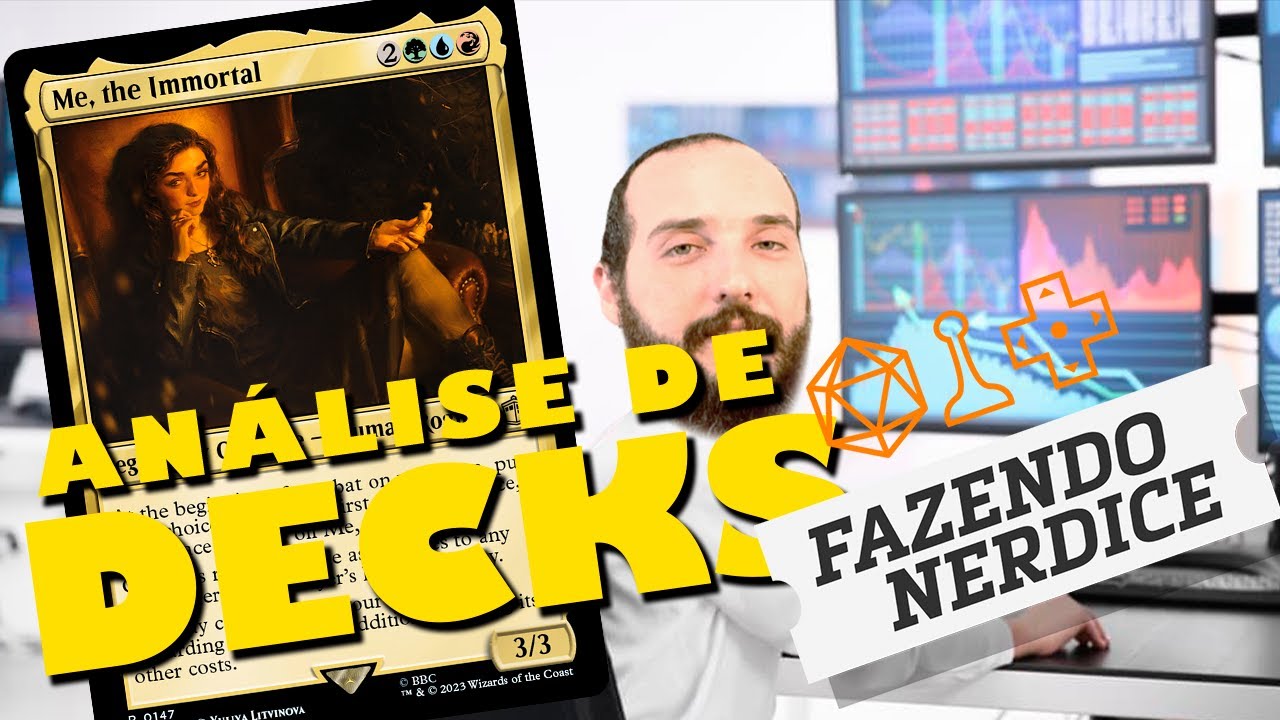 Análise de deck: Me, the Immortal (17/10/2023)