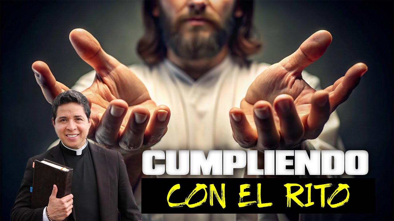 🔴HAY QUE CUMPLIR CON EL RITO🔥P. Mario Castañeda