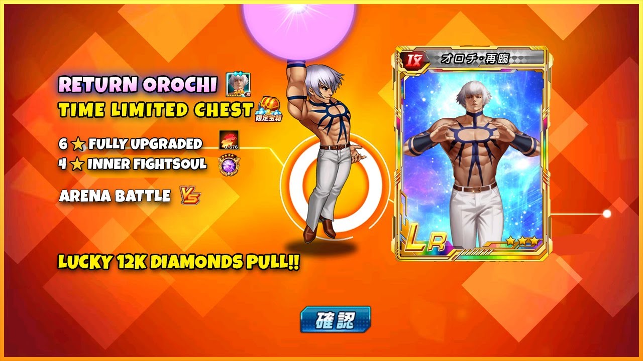 Return Orochi's Time Limited Chest | 12k Diamonds Lucky Pull! KOF 98 UM OL - JP Ver.