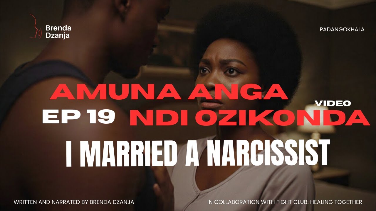 Episode 19,  I Married a Narcissist 