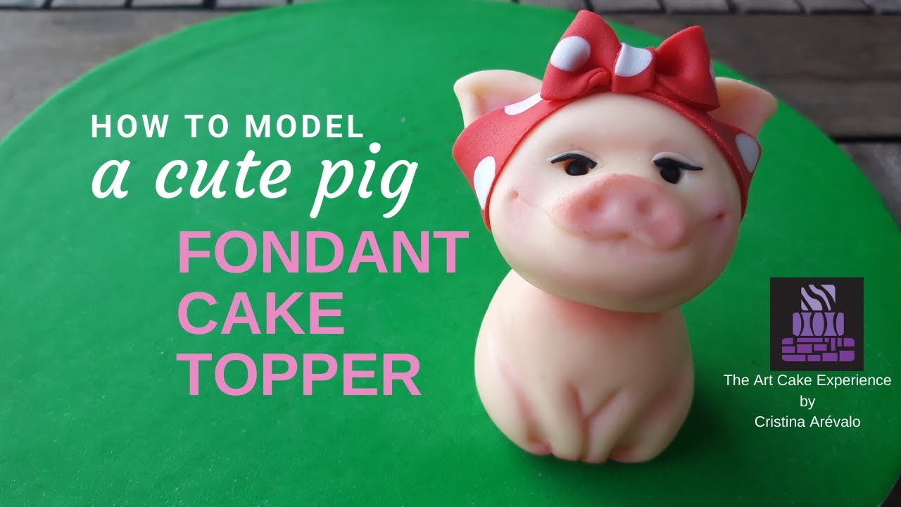 How to model a cute fondant pig cake topper