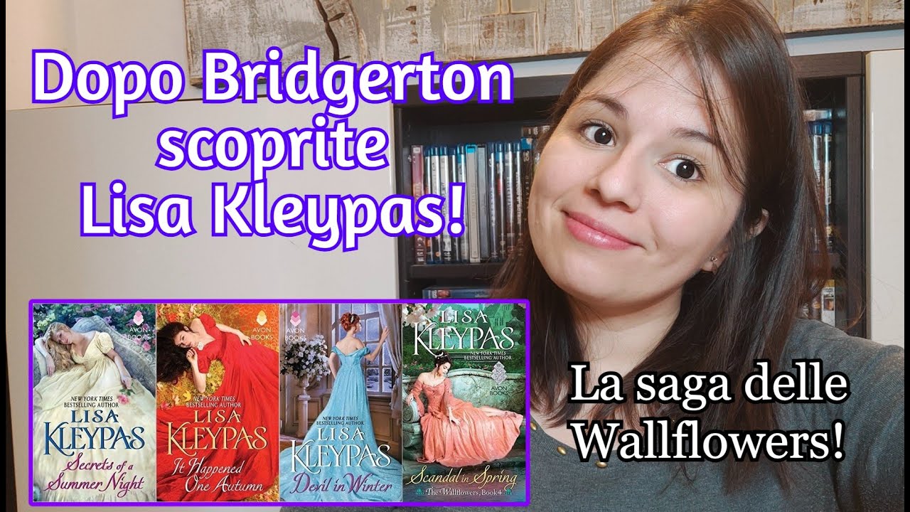 Finito di leggere Bridgerton? Scoprite Lisa Kleypas e la saga delle Wallflowers!
