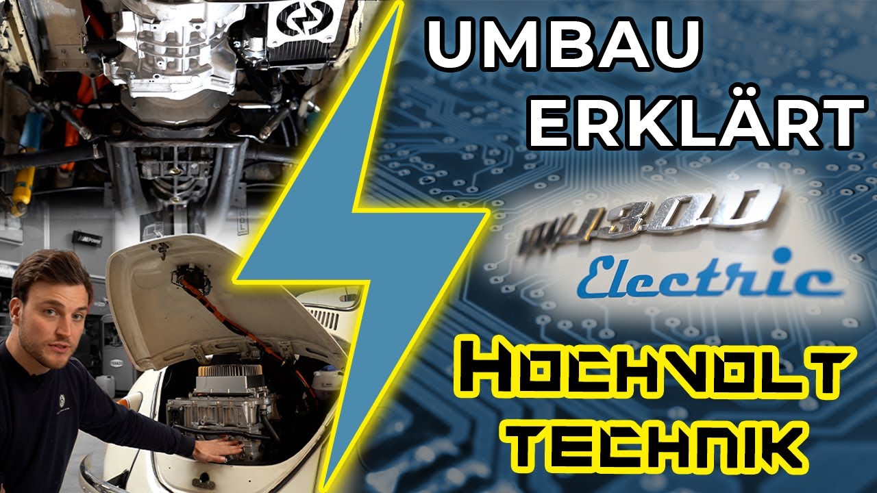 HOCHVOLTTECHNIK IM 254 NM VW KÄFER TEIL 2 | So sieht unser Elektroumbau aus | ESDI EV