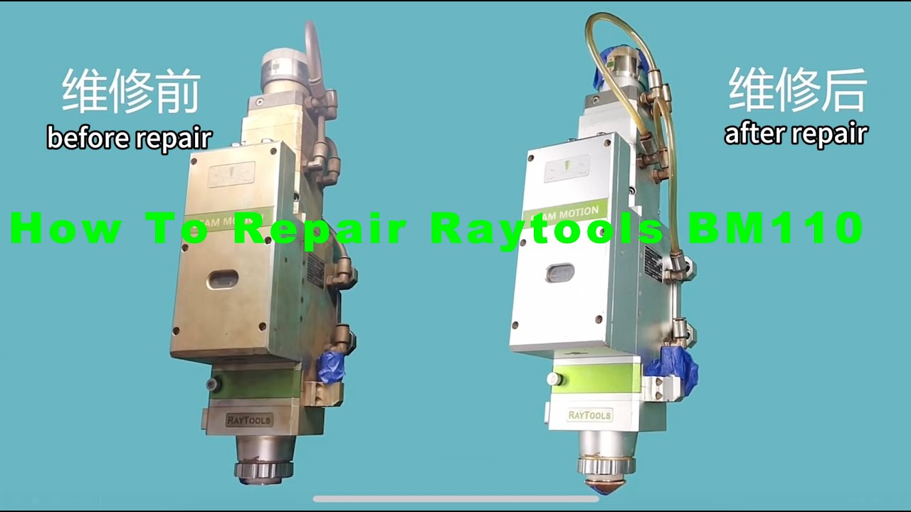 How to Repair Raytools BM110 Laser Cutting Head | Maintenance Tutorial