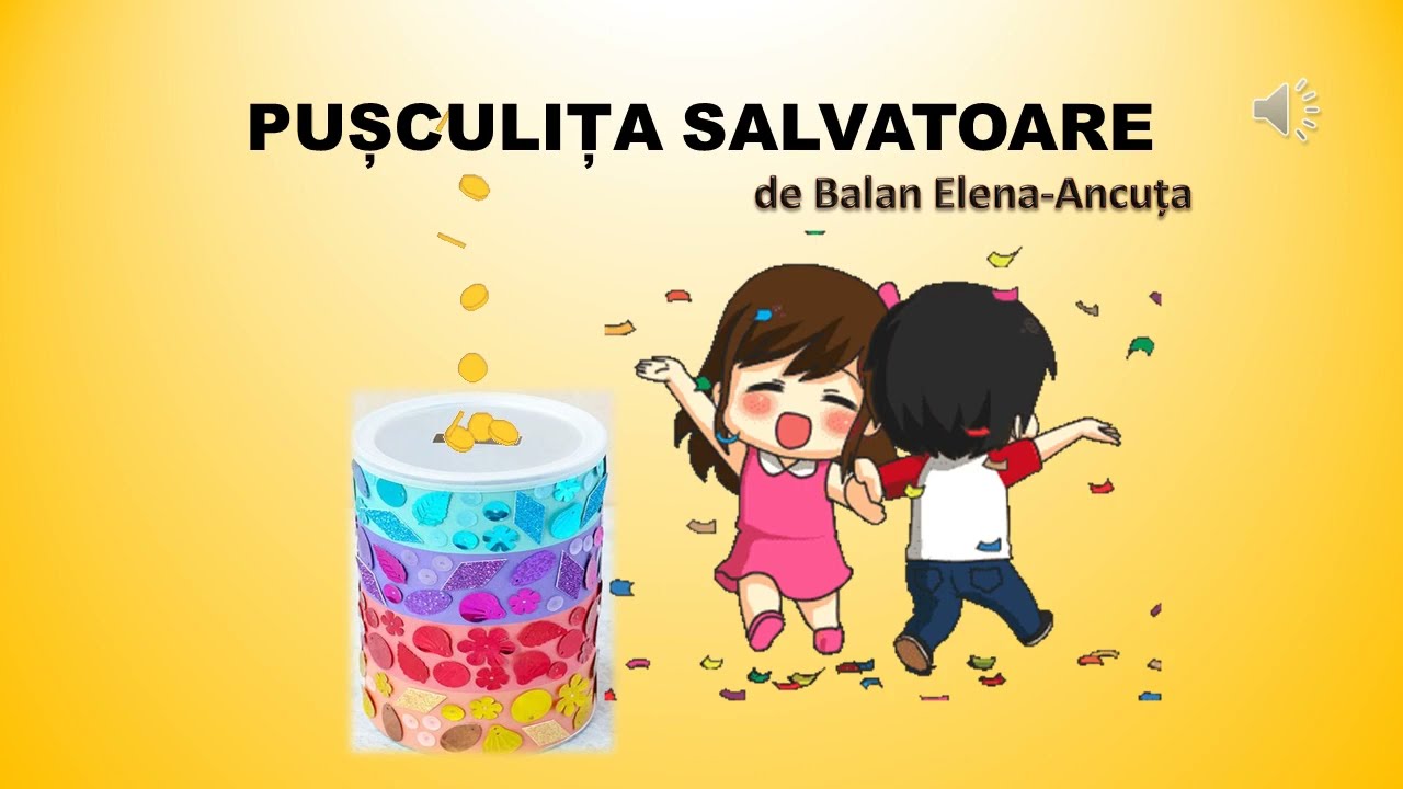 Pusculita salvatoare de BALAN ELENA
