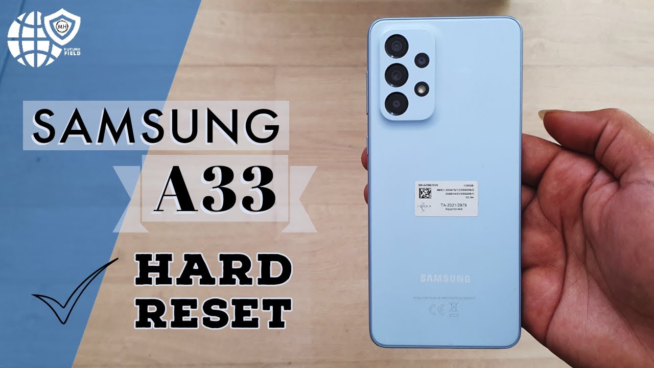 How To Reset Samsung Galaxy A33 || Galaxy A33 Hard Reset || Android 12