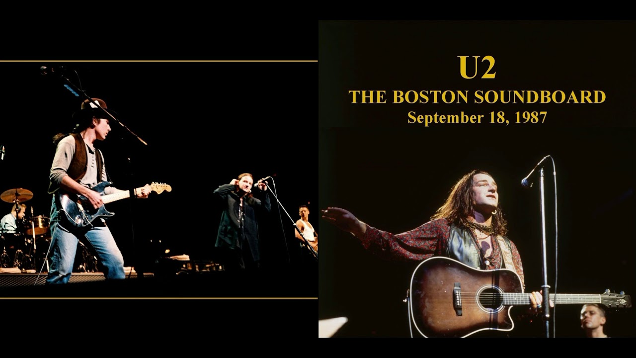U2 - The Joshua Tree Tour - THE BOSTON SOUNDBOARD (1987/09/18)