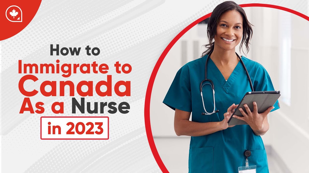How to Immigrate to Canada as a Nurse in 2023