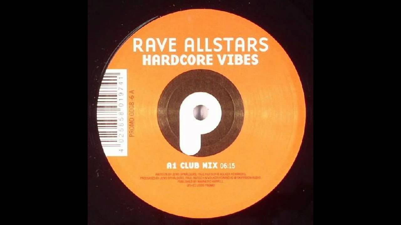 Rave Allstars - Hardcore Vibes (HQ)