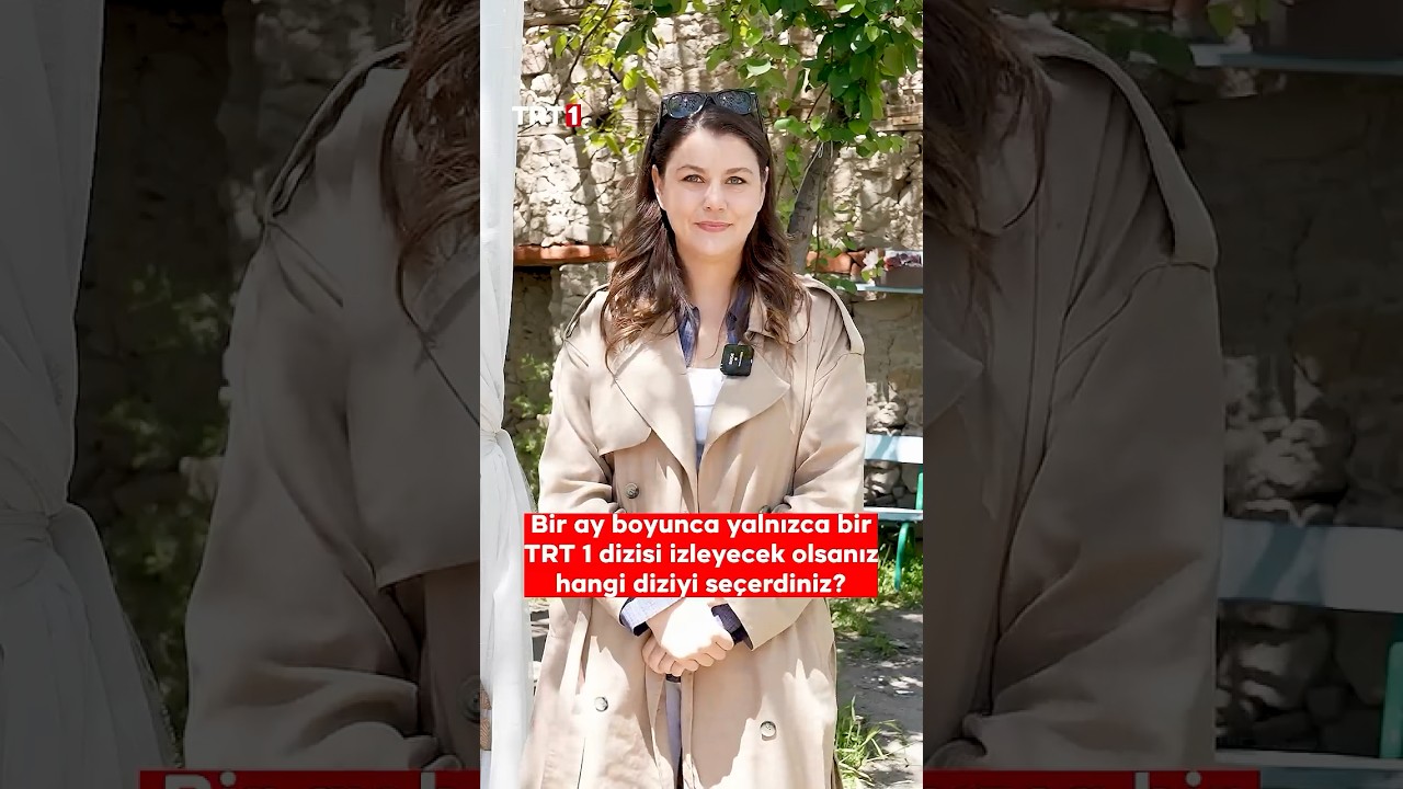 Melis Sevin&ccedil;&rsquo;e, Hangi TRT 1 Dizisini Se&ccedil;erdiniz Diye Sorduk #G&ouml;n&uuml;lDağı @GonulDagiTRT