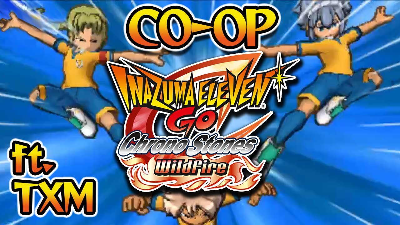 Co-Op Competition Route ft TXM | Let's Play Inazuma Eleven GO Chrono Stones: Thunderflash & Wildfire