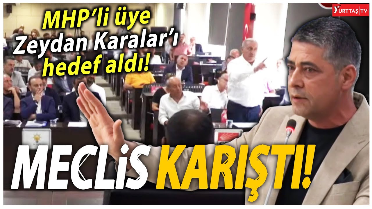 MHP'li üye Zeydan Karalar'a sataştı Adana Meclis'i karıştı!