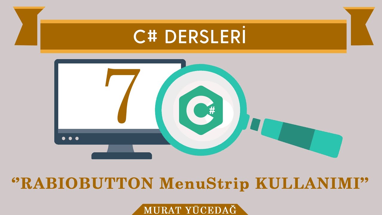 C# Ders 7 Radiobutton MenuStrip kullanımı