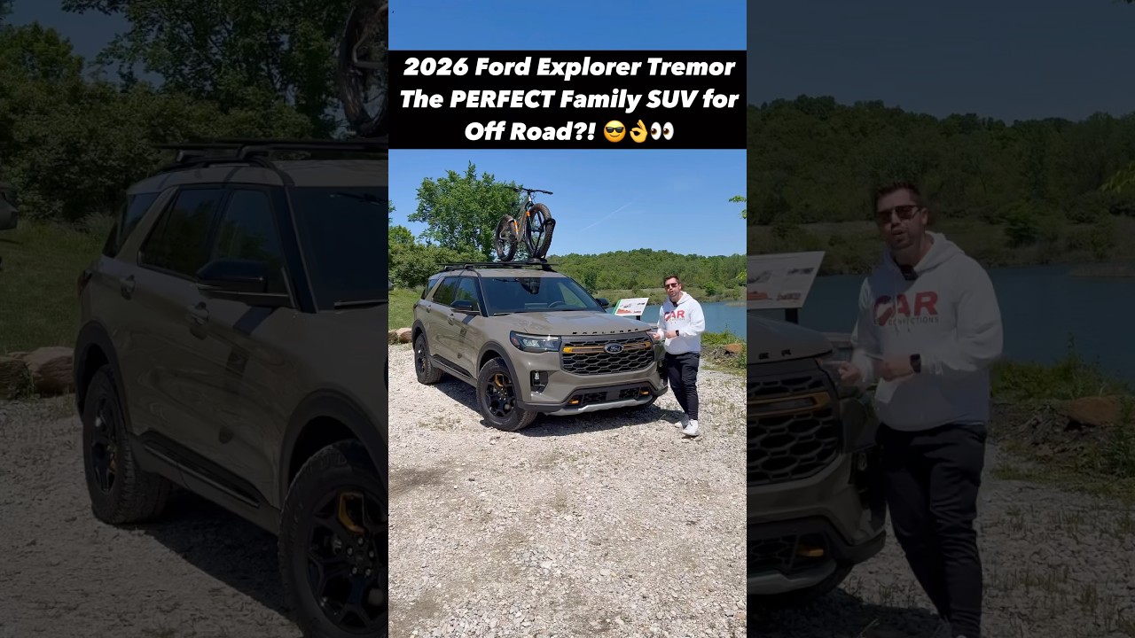 Five Reasons the NEW 2026 Ford Explorer Tremor Might Be the Best Off-Road Family SUV!