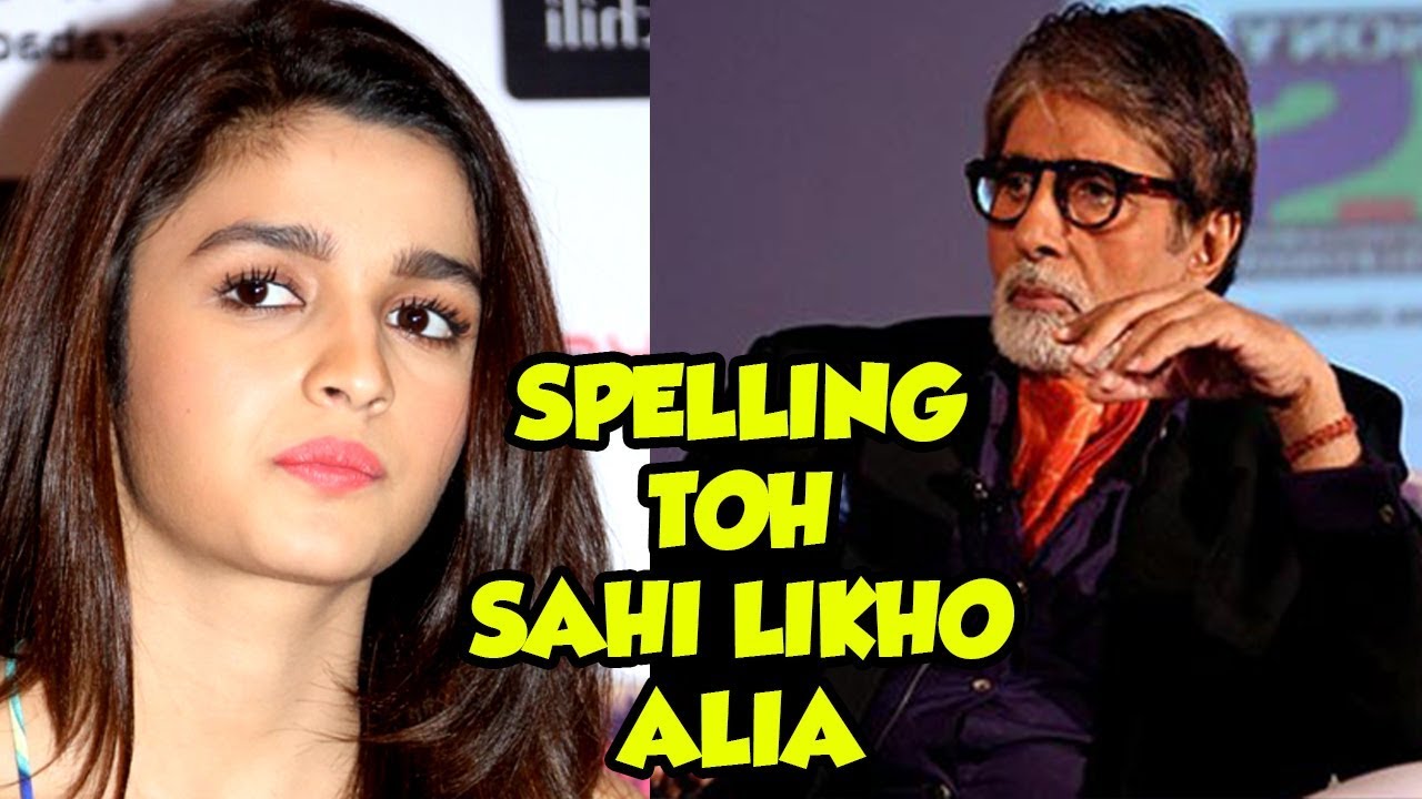 Amitabh Bachchan CORRECTS Alia Bhatt's SPELLING ERROR On Twitter