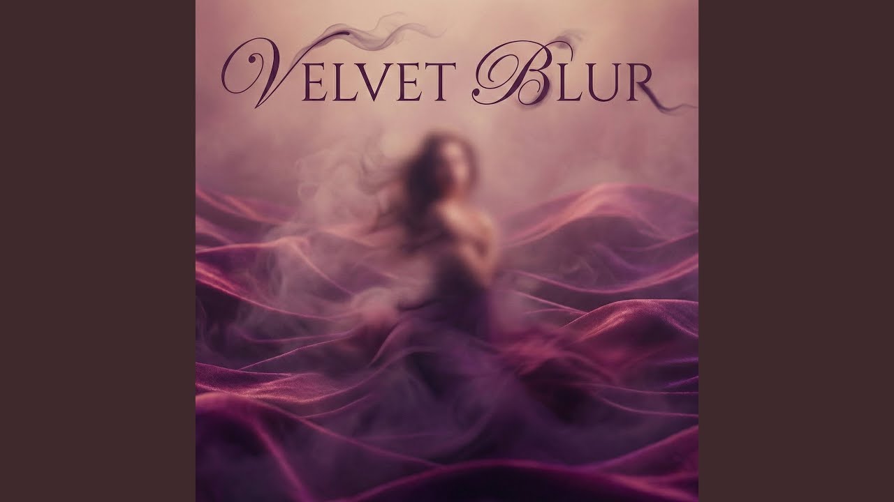 Velvet Blur