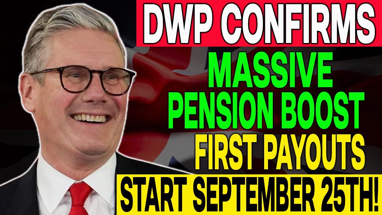 DWP Confirms MASSIVE Pension Boost &ndash; First Payments Arrive Sept 25th!