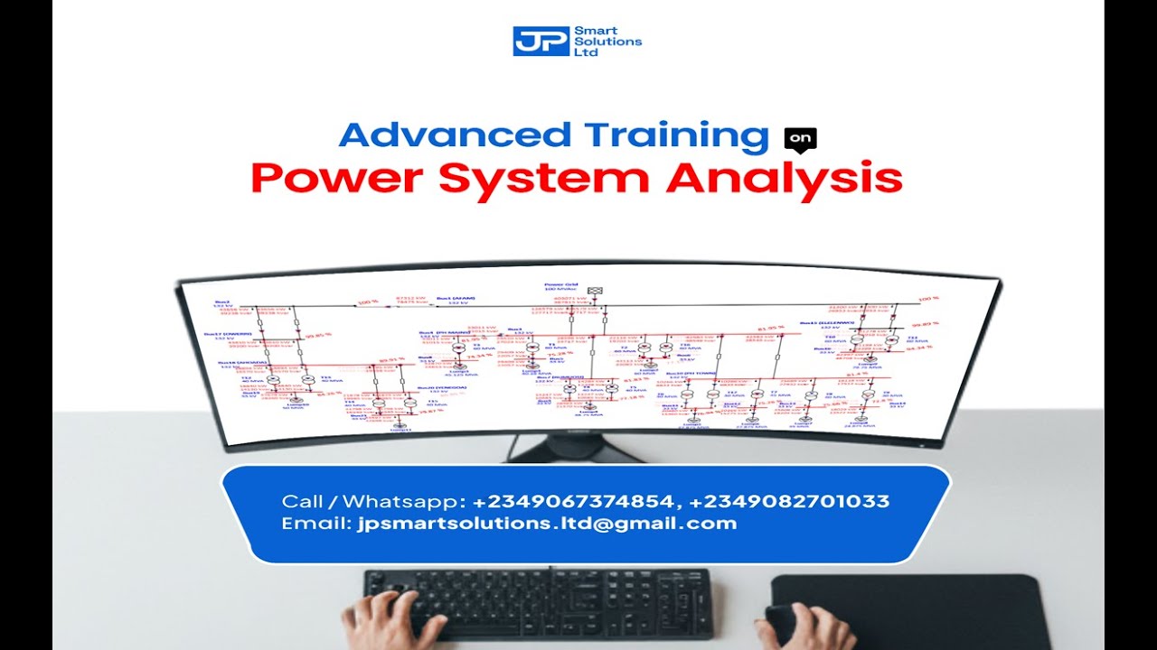 ADVANCED TRAINING ON POWER SYSTEM ANALYSIS