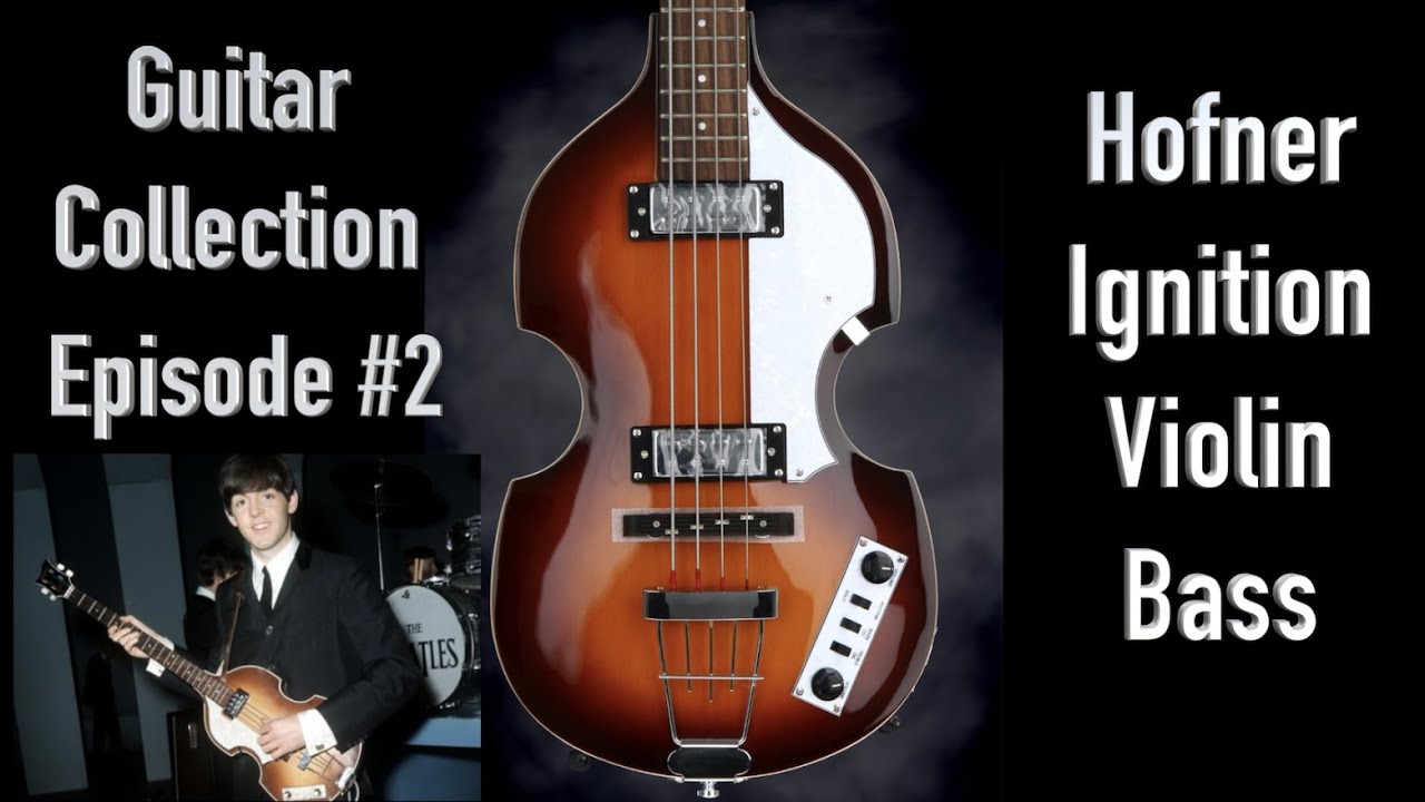 The Most Iconic Bass! Hofner Ignition Violin Bass. Guitar Collection Episode #2