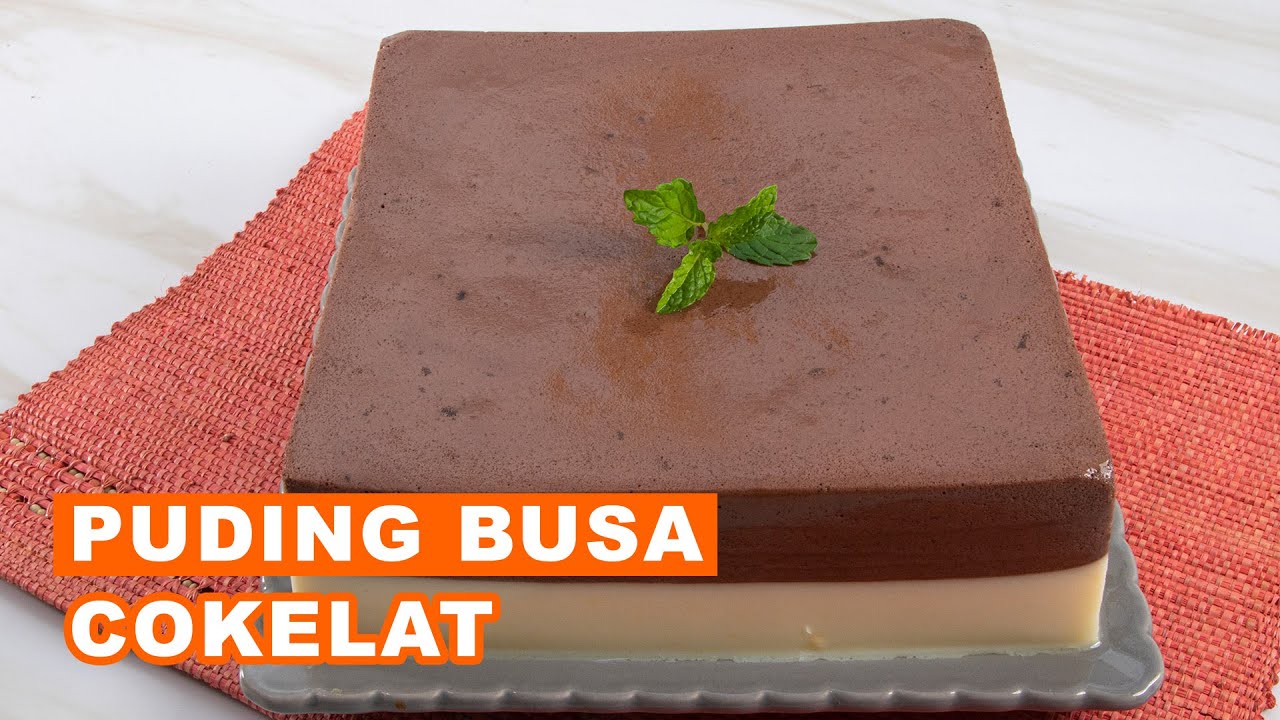 Resep Puding Busa Cokelat, Cocok Jadi Pencuci Mulut Setelah Makan