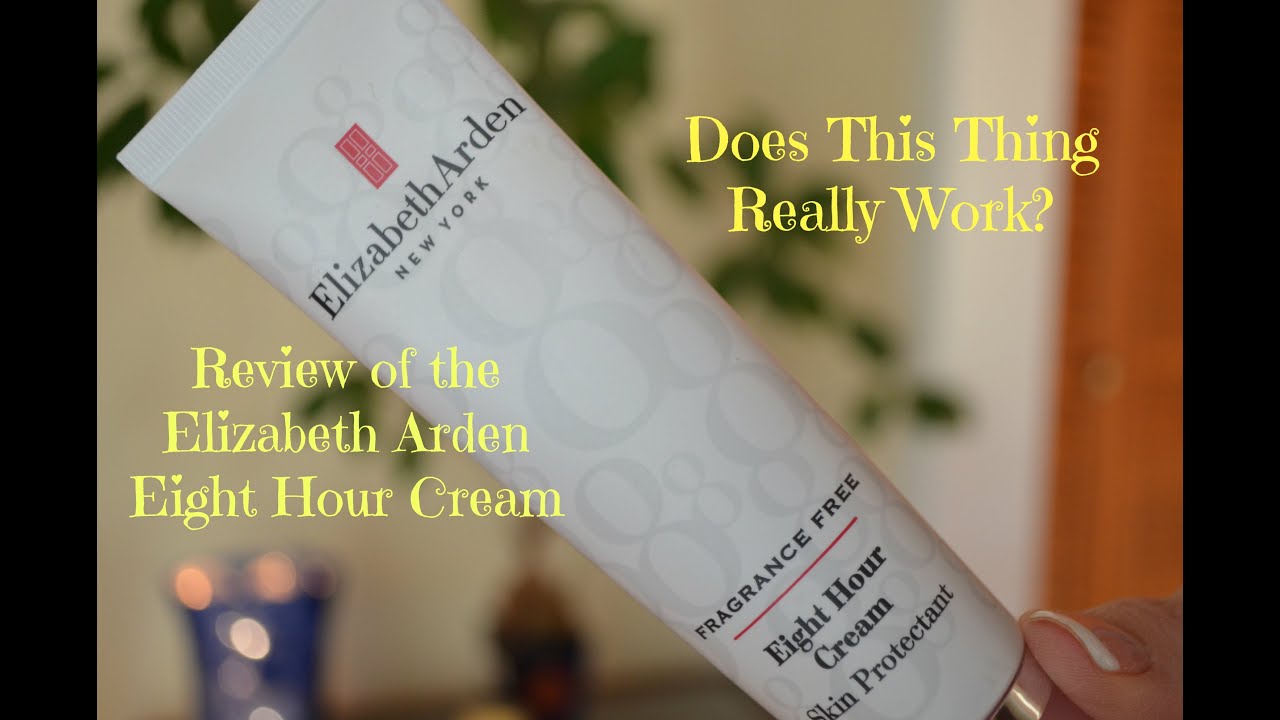 Elizabeth Arden Eight Hour Cream Review!