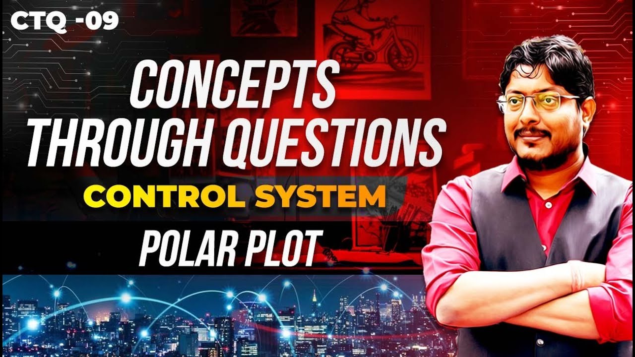 Polar Plot | Important GATE Questions | Control Systems
